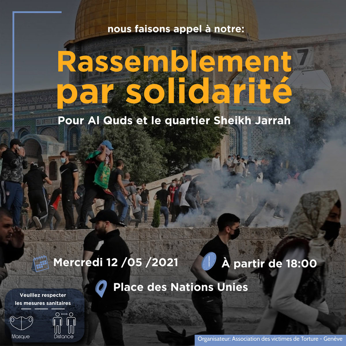 Rassemblement pacifique Soutien du Peuple Palestinien Suite aux récent événements à Al-Quds